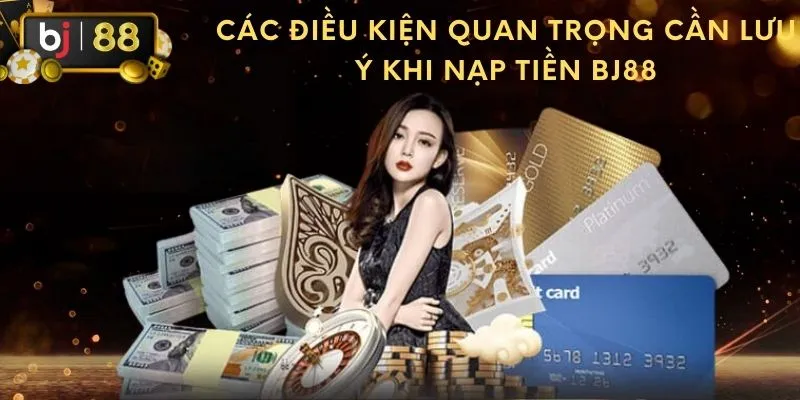 Thông tin hỏi đáp về nạp game BJ88
