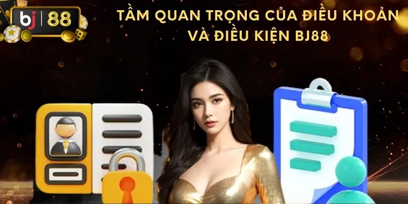 Nhà cái BJ88 áp dụng điều khoản và điều kiện chung